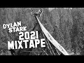 DYLAN STARK 2021 MIXTAPE MTB & BMX