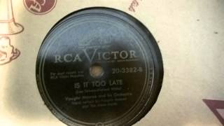 Vaughn Monroe — Is It Too Late 1950 UK