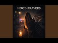 Hood Prayers