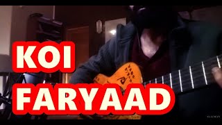 Koi Faryaad -Jagjit Singh- Fingerstyle cover (extended version)