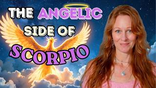 Angelic Traits of Scorpio: Why Scorpios Are So Loving & Evolved Scorpios Become healers & protectors