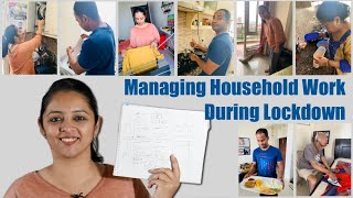 How are we managing our household work during ISOLATION | How the whole family came together