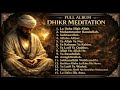 🌙 Powerful Sufi Dhikr Meditation 1 Hour | Deep Focus Healing & Divine Light Awakening ✨