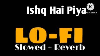 Ishq Hai Piya || Lyrics video| Mismatched-season 3 trending hindi