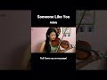 Someone Like You by Adele (Violin Cover) #violin