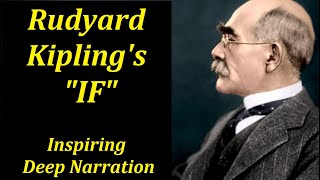 Rudyard Kipling's "IF" life inspiring poem - motivating deep narration
