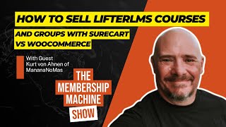 How to Sell LifterLMS Courses And Groups With SureCart vs WooCommerce