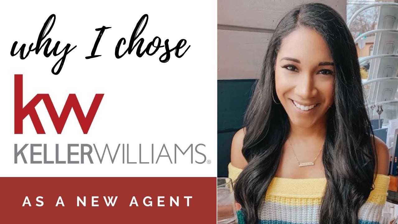 Why I Chose Keller Williams As A New Realtor - YouTube