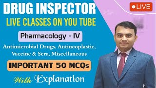 CLASS-14 || DRUG INSPECTOR || PHARMACOLOGY-IV || IMPORTANT QUESTIONS WITH EXPLANATIONS.