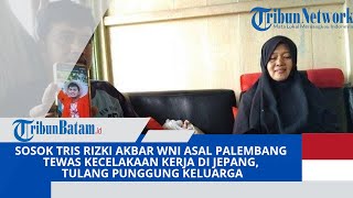 Sosok Tris Rizki Akbar WNI Asal Palembang Tewas Kecelakaan Kerja di Jepang, Tulang Punggung Keluarga