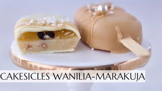 Cakesicles marakuja- wanilia