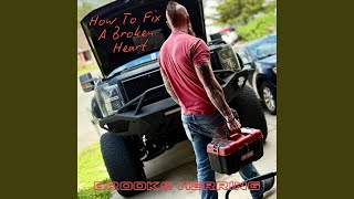 How To Fix A Broken Heart