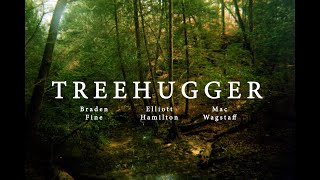 TreeHugger (Trailer)