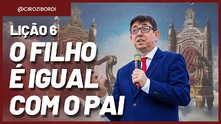 O Filho É Igual com o Pai | ​⁠Lição 6 | Em Defesa da Fé | @Cirozibordi