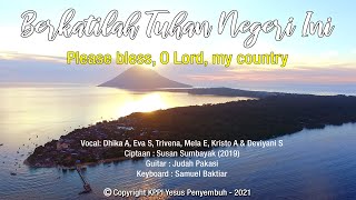 Berkatilah Tuhan Negeri Ini (Please bless, O Lord, my country), (English Subtitle)