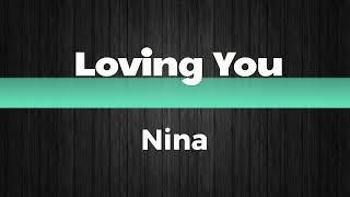 Loving You (Lyrics) - Nina Girado