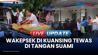 🔴LIVE UPDATE | Polisi Buru Suami yang Habisi Wakepsek di Kuansing, Pantang Pulang Sebelum Tangkap