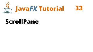 JavaFX Tutorial 33 - ScrollPane