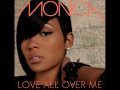 Monica - Love All Over Me