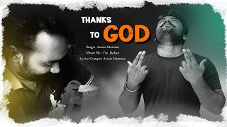 Thanks To God (Official Video) Awais Mumtaz | Prod By Rehan | Latest Punjabi Songs 2025