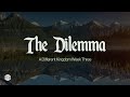 The Dilemma: A Different Kingdom - Dave Patterson