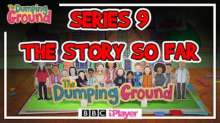 The Dumping Ground Series 9 | The Story So Far