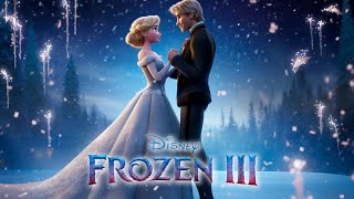 FROZEN: Regatul De Gheata 3 (2024) Tot Ce Stim