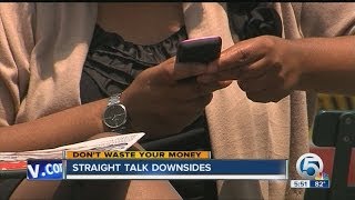 Straight talk downsides