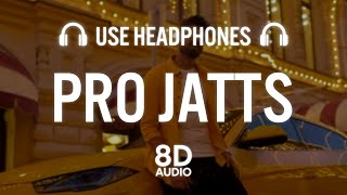 New Punjabi Songs 2021 | Pro Jatts : Shivjot (8D AUDIO) | Latest Punjabi Songs 2021
