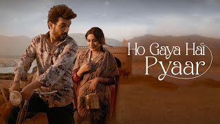 Ho Gaya Hai Pyaar Lyrics – Yasser Desai | Arjun BijlaniRead