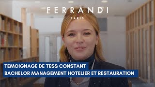 Interview de Tess Constant - Bachelor Management Hôtelier et Restauration  à FERRANDI Paris