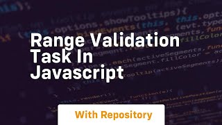 range validation task in javascript