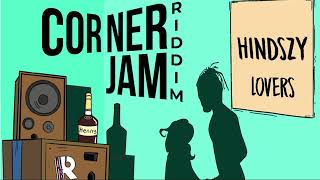 Hindszy - Lovers (Corner Jam Riddim) | 2023 Soca