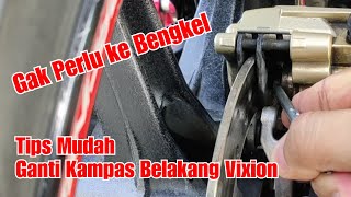 Tutorial Cara Mudah Ganti Kampas Rem Belakang Vixion Tanpa Lepas Roda dengan Cepat dan Aman