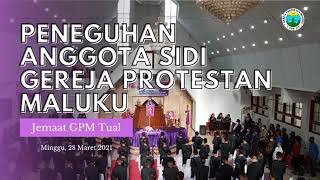 Peneguhan Anggota Sidi Gereja Protestan Maluku, Jemaat GPM Tual Tahun  2021