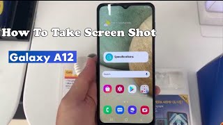How to take screen shot on Samsung Galaxy A12
