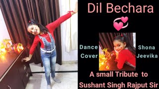 Dil Bechara - Dance Cover Video | Sushant Singh Rajput | A.R. Rahman | ShonaJeevika 7 yrs Old Girl