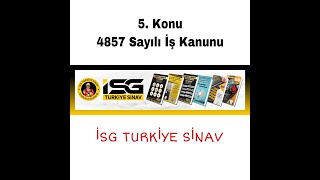 5.KONU- 4857 SAYILI İŞ KANUNU HAP BİLGİLER (M.NURULLAH ACAR)