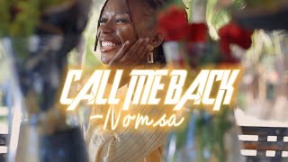 Nomsa - Call Me Back (Official Music Video)