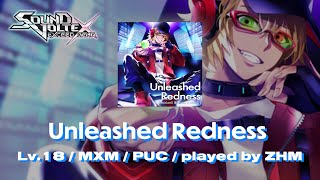 【SDVX EXCEED GEAR(コナステ)】 Unleashed Redness[MXM] PUC