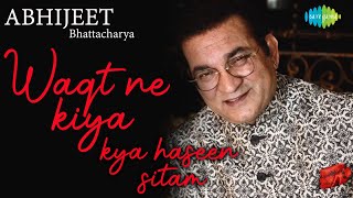 Waqt Ne Kiya Kya Haseen Sitam | Abhijeet Bhattacarya | Geeta Dutt | S.D. Burman