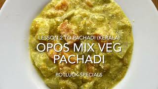 OPOS 2Kg Mix Veg Pachadi (Kerala)