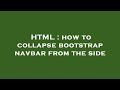 HTML : how to collapse bootstrap navbar from the side