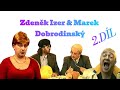 Zdeněk Izer & Dobrodinský - Menší Krize v Televize