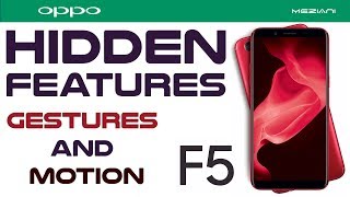 Oppo F5 Hidden Features : Gestures and Motion