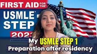 My USMLE Step 1 Preparation AFTER Residency – Challenges & Strategies!