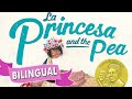 👸🏻 Book: [BILINGUAL] LA PRINCESA AND THE PEA written by Susan Middleton Elya