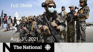 CBC News: The National | New era in Afghanistan, Liberal MP allegations, COVID-19 booster shots