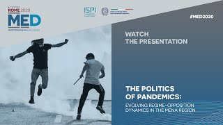 #MED2020 | The Politics of Pandemics: evolving Regime-opposition Dynamics in the MENA Region