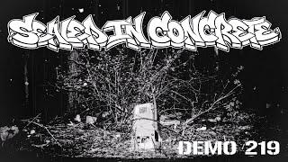 SEALED IN CONCRETE - DEMO 219 [OFFICIAL STREAM] (2020) SW EXCLUSIVE